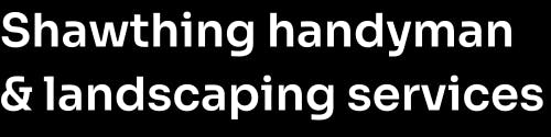 Logo of Shawthing handyman and landscaping services