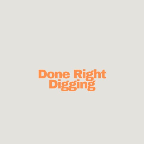 Done Right Digging featured image